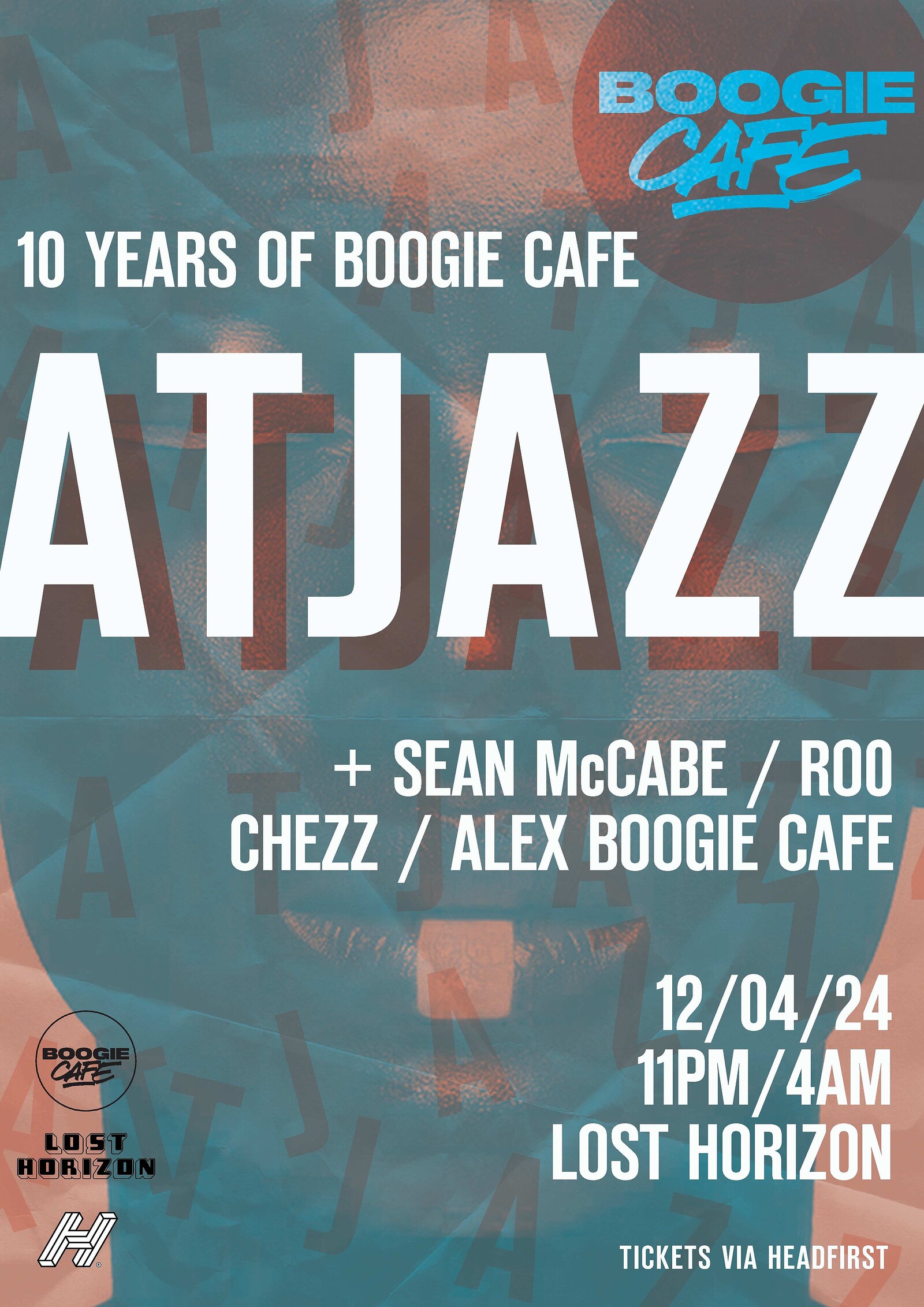 Boogie Cafe Records 10 year birthday with Atjazz at Lost Horizon