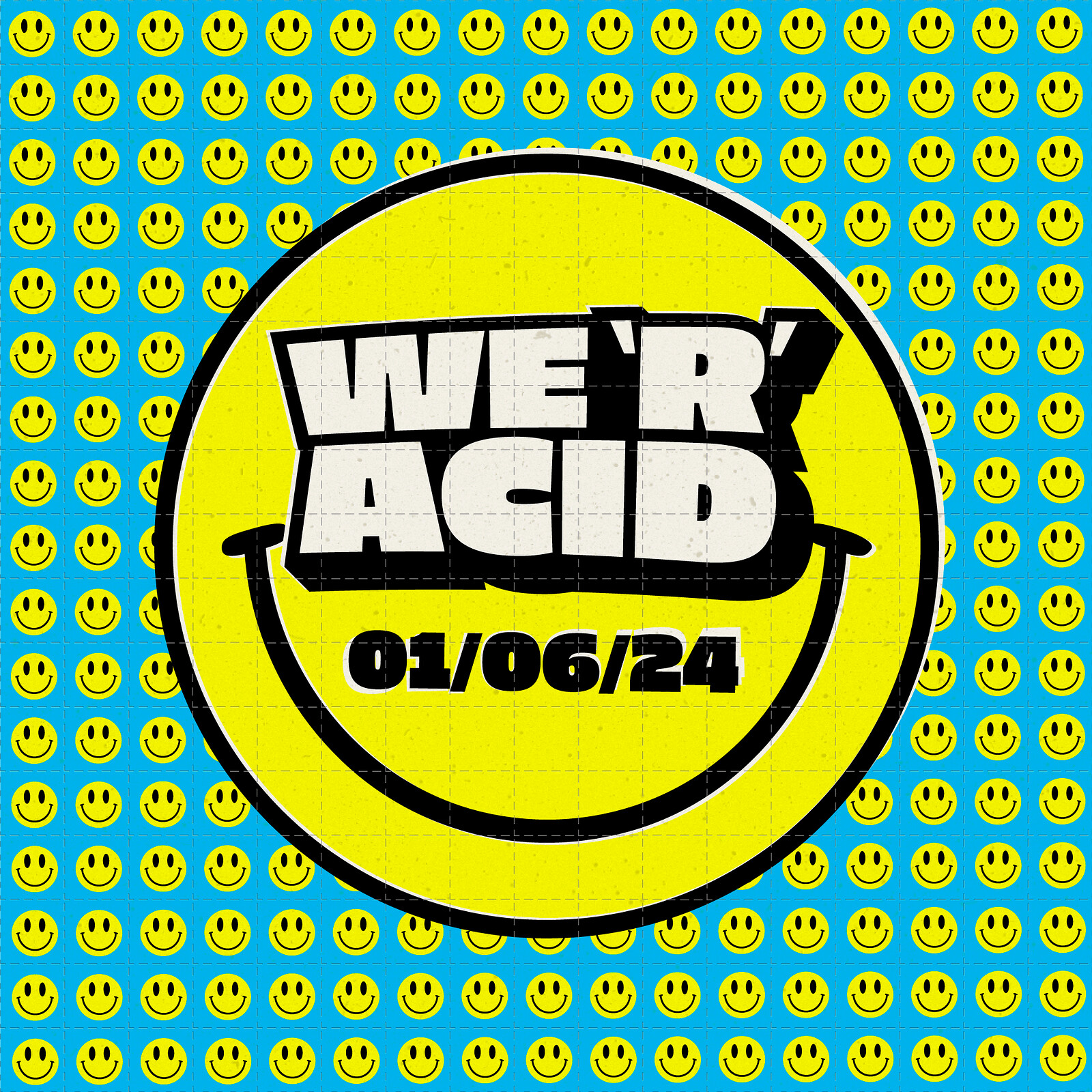 WE 'R' ACID at Basement 45