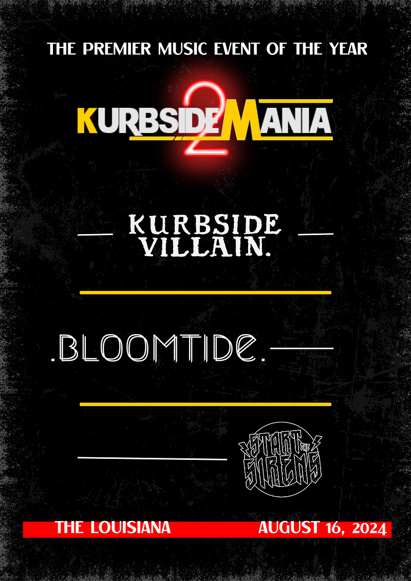 KURBSIDEMANIA 2 at The Louisiana