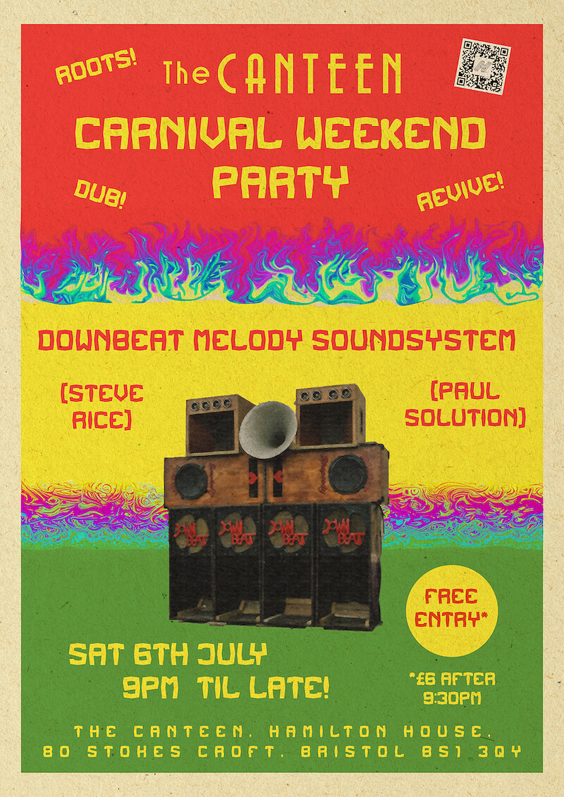 Carnival Weekend Party-Downbeat Melody Soundsystem, The Canteen ...