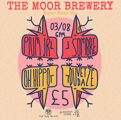 Plum Jr + Sombre + Oh Hippo + Duvet Daze at Moor Beer Co