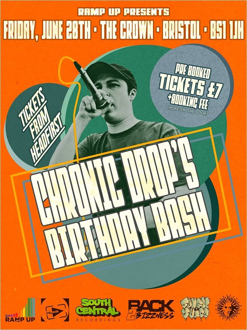 Ramp Up presents - Chronic Drop's Birthday Bash at The Crown