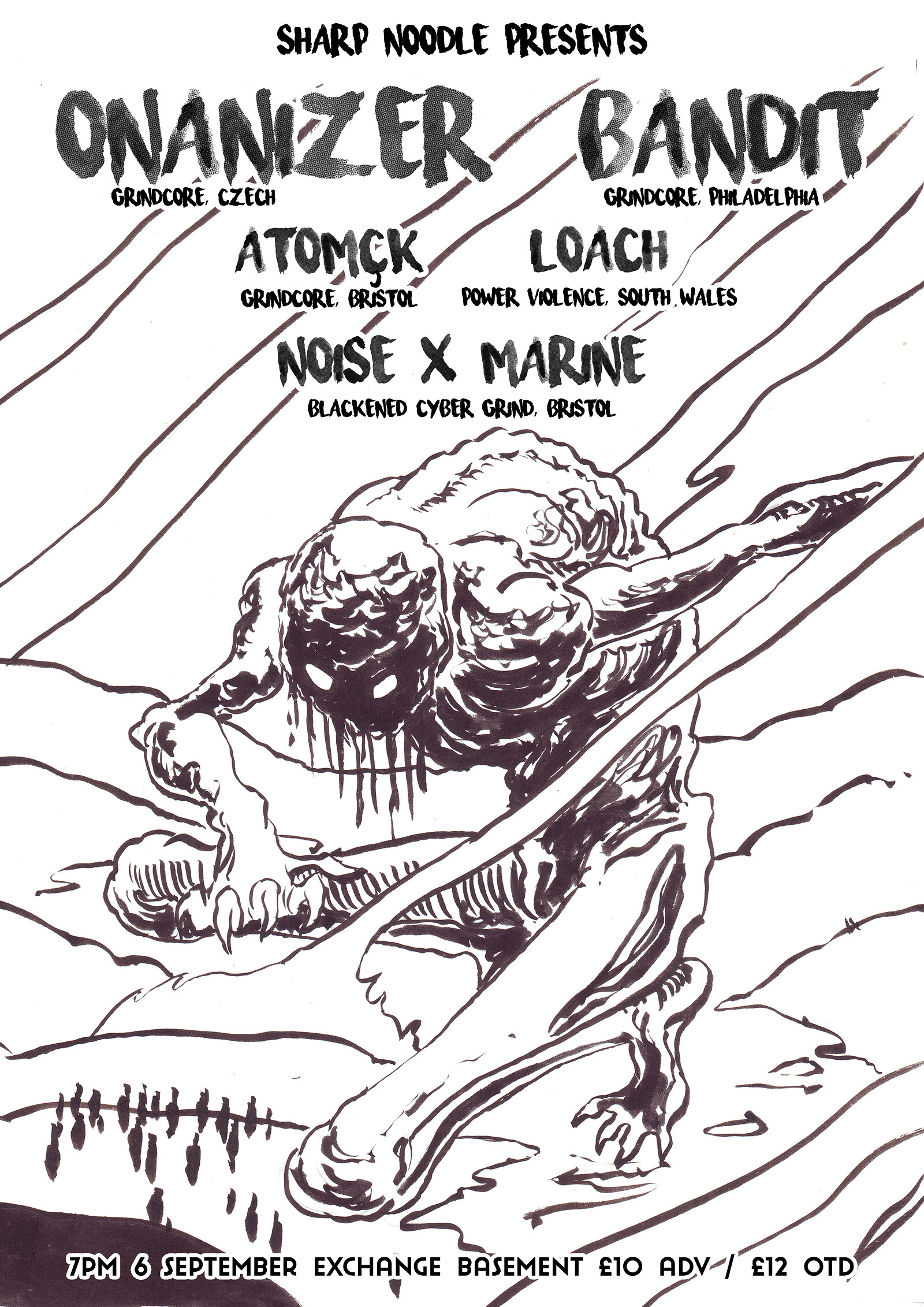 ONANIZER / BANDIT / ATOMÇK/ LOACH/ NOISE X MARINE at Exchange