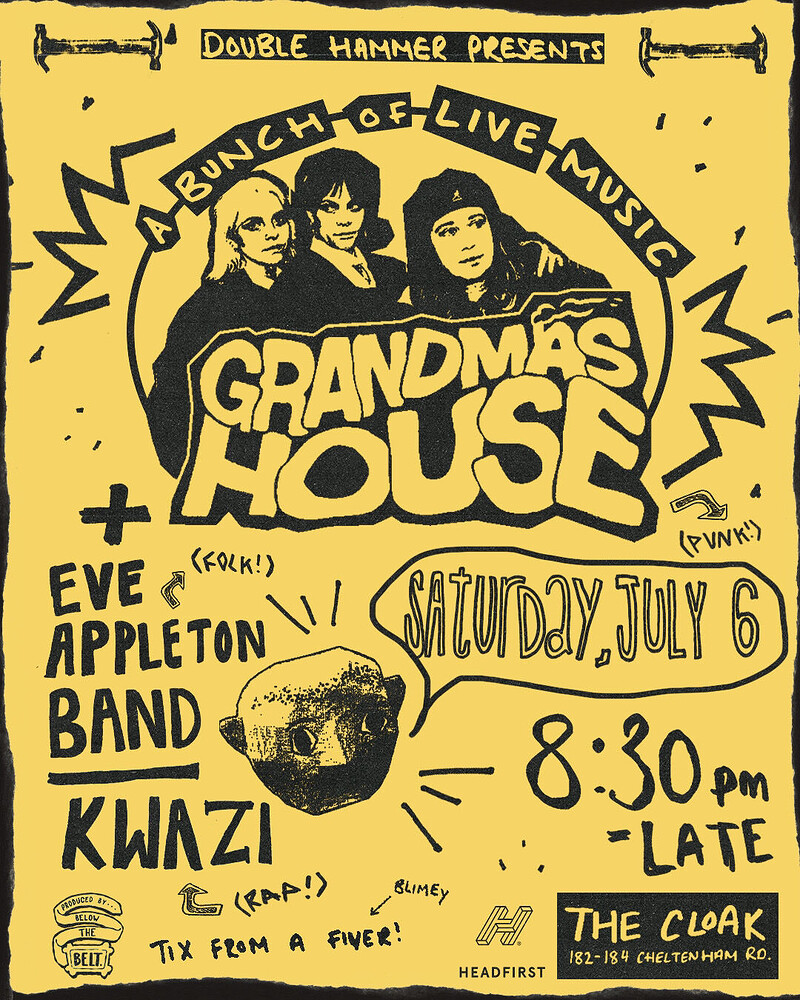 Grandma's House & more at Cloak