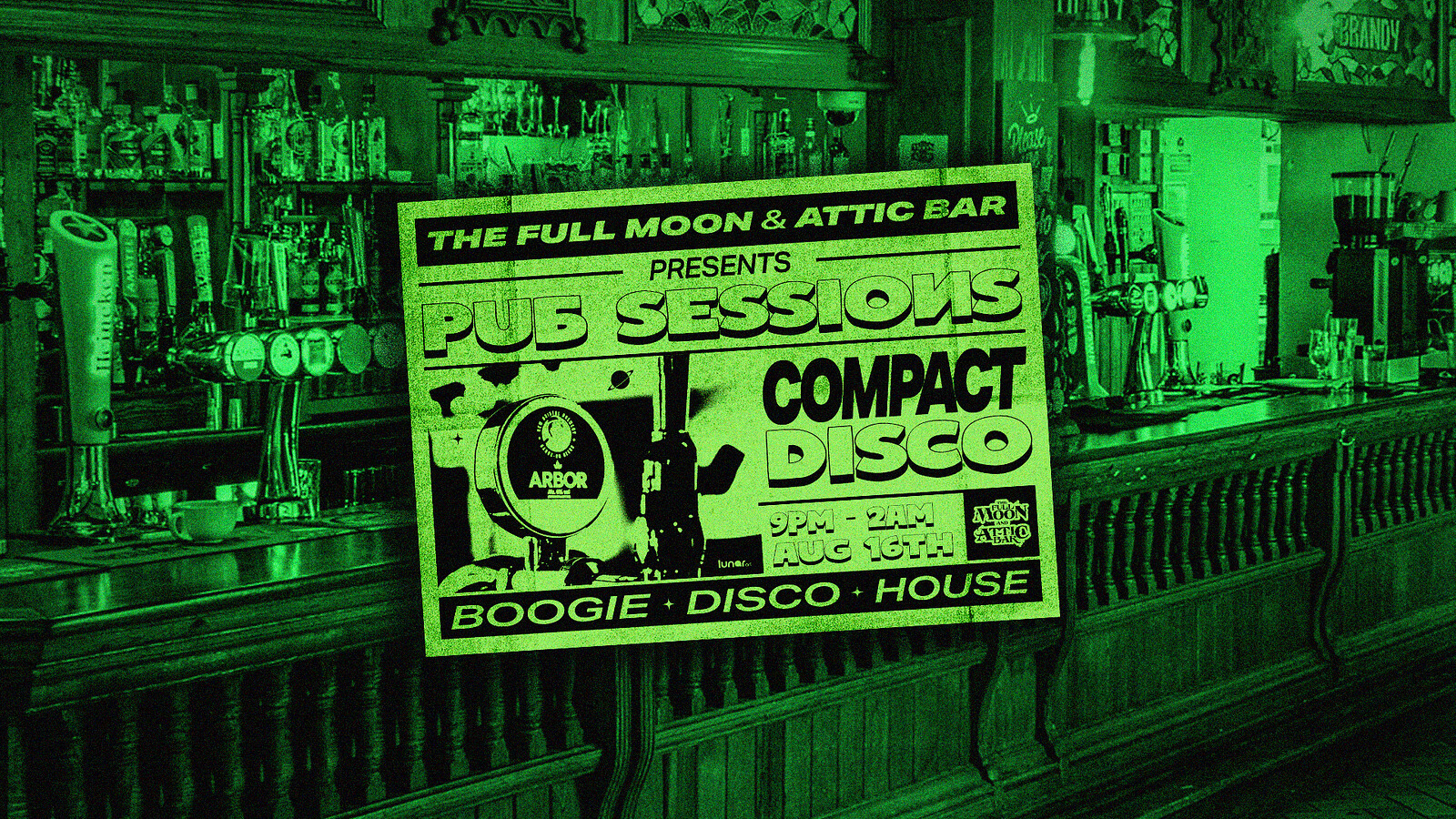 Pub Sessions: Compact Discotheque tickets — £5 | The Full Moon & Attic ...