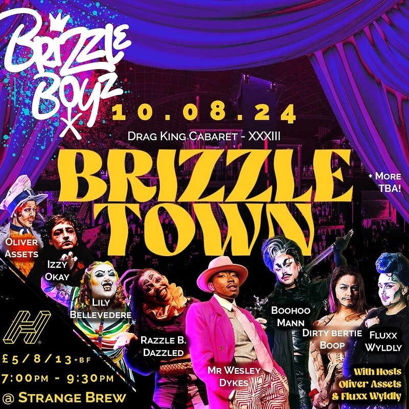 Brizzle Boyz - Drag King Cabaret XXXIII at Strange Brew