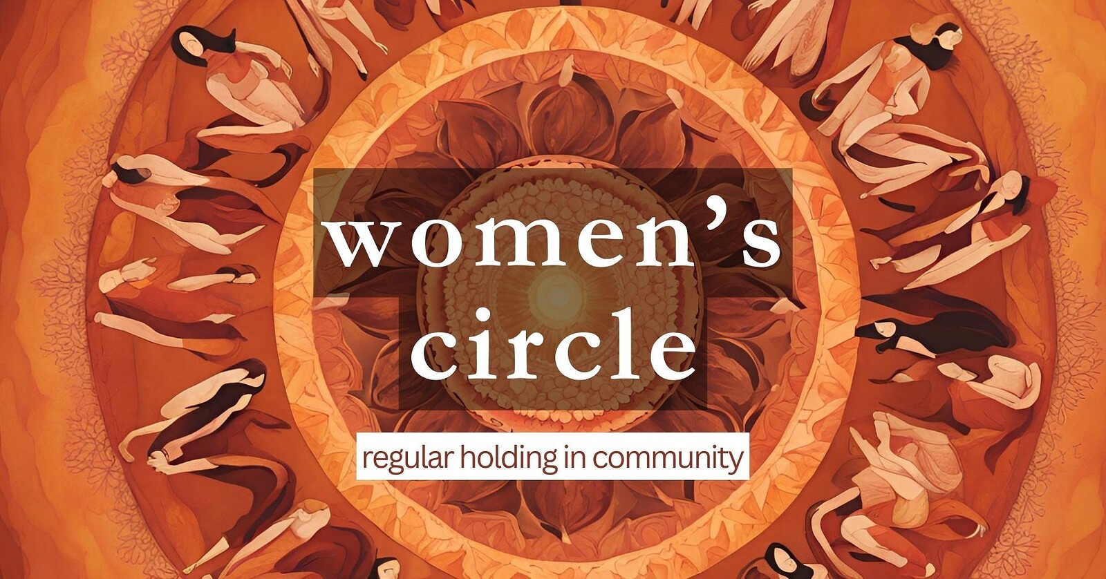 Women's Circle: Holding in Community at Avonvale Road, BS5 (full address given on booking)