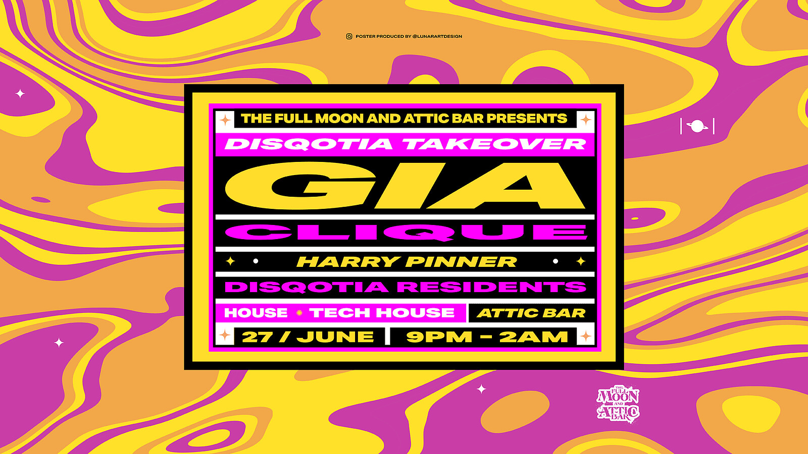 Disqotia Pres. GIA, Clique, Harry Pinner & more at The Full Moon & Attic Bar