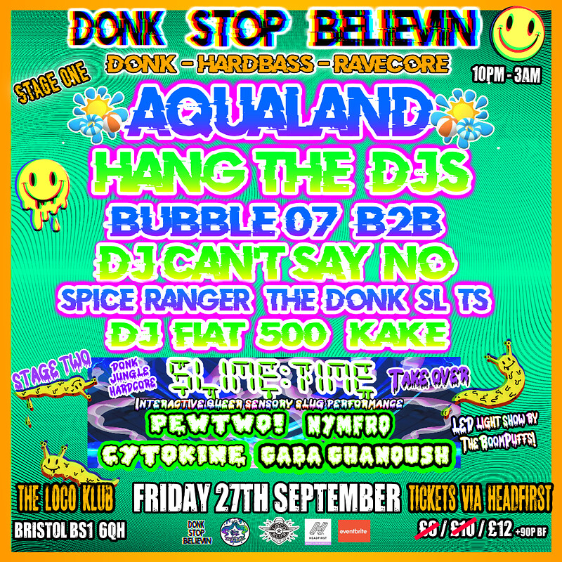 Donk Stop Believing: HANG THE DJS - AQUALAND at The Loco Klub