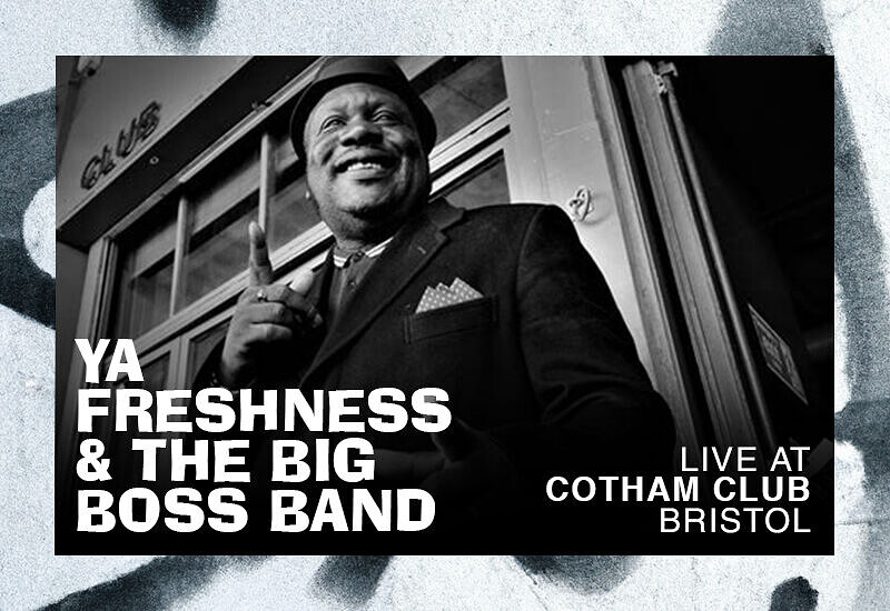 YA FRESHNESS & THE BIG BOSS BAND at Cotham Parish Church, Cotham Road, Cotham, Bristol, BS6 6DR