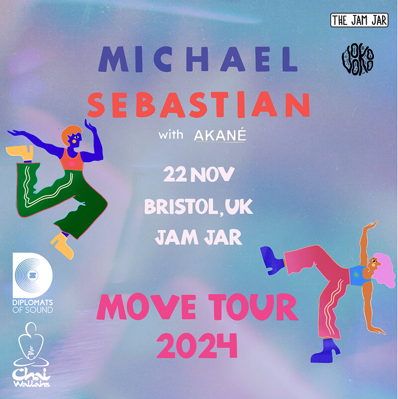 Michael Sebastian - 'Move' 2024 Tour + Akané at The Jam Jar