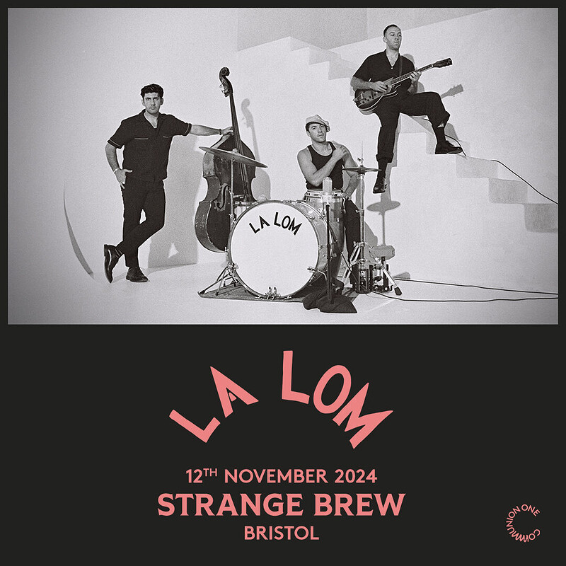 La Lom  + special guests at Strange Brew