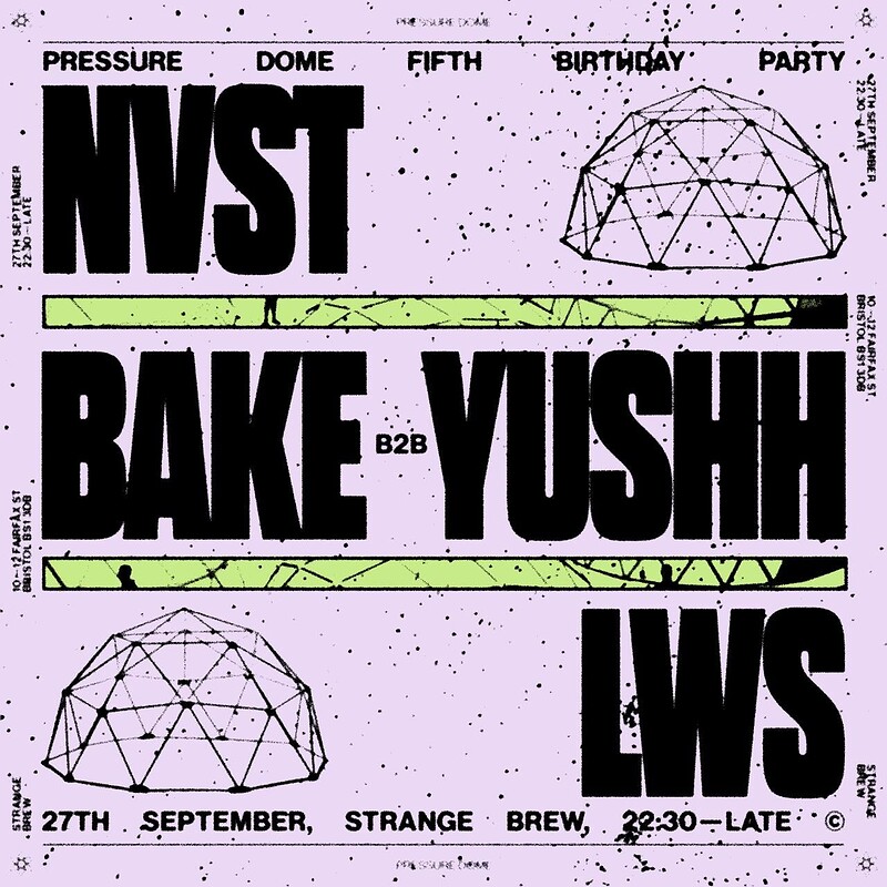 Pressure Dome w/ NVST, Bake b2b Yushh & LWS at Strange Brew