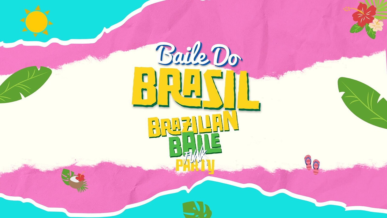 Baile Do Brazil - Brazilian Baile Funk Party at Lost Horizon