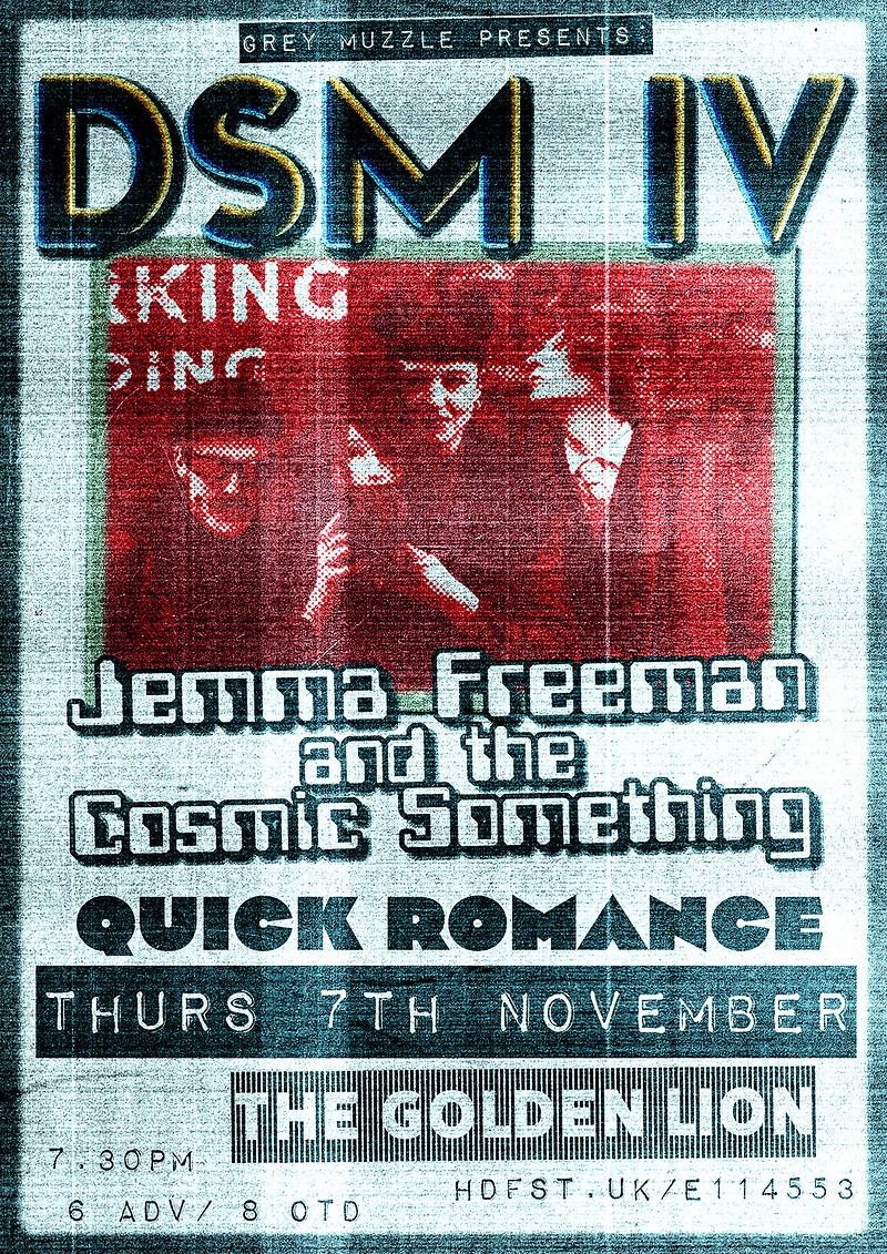 The DSM IV + Jemma Freeman & The Cosmic Something at The Golden Lion