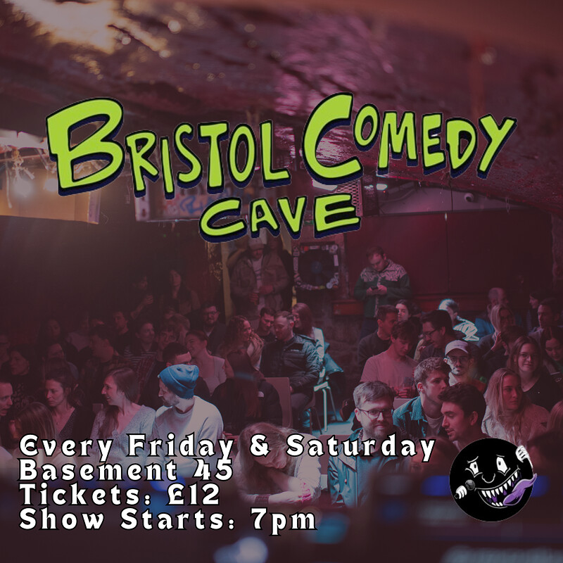 Bristol Comedy Cave at Basement 45