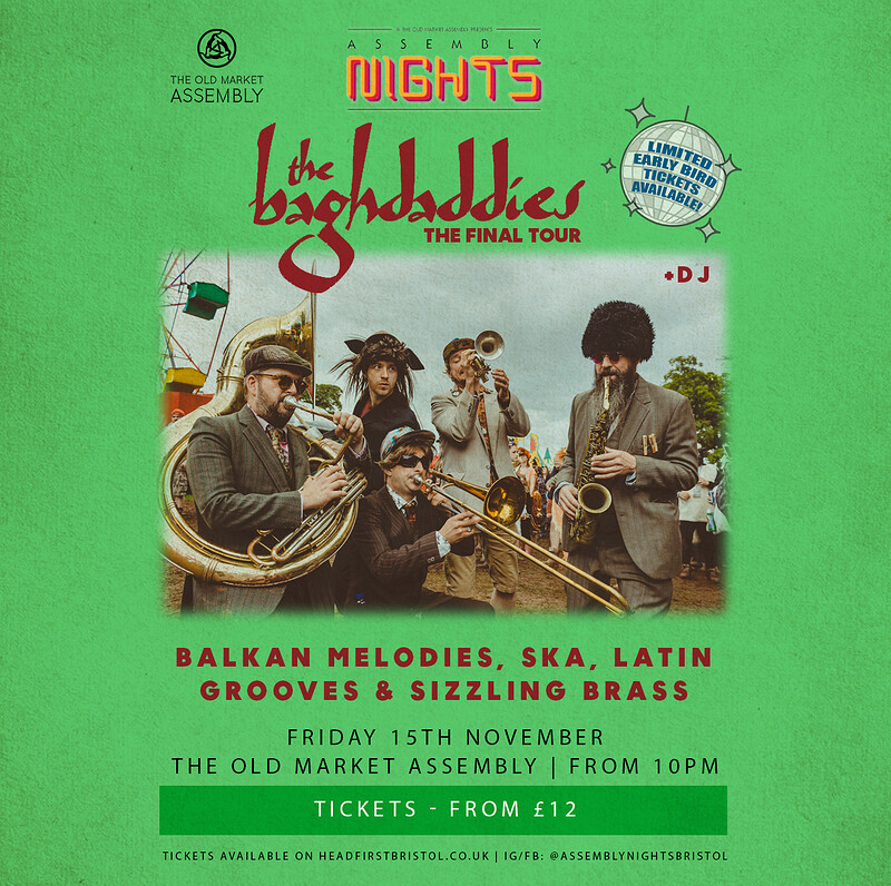 The Baghdaddies - Final Tour + DJ Paulo Fernandez at The Old Market Assembly