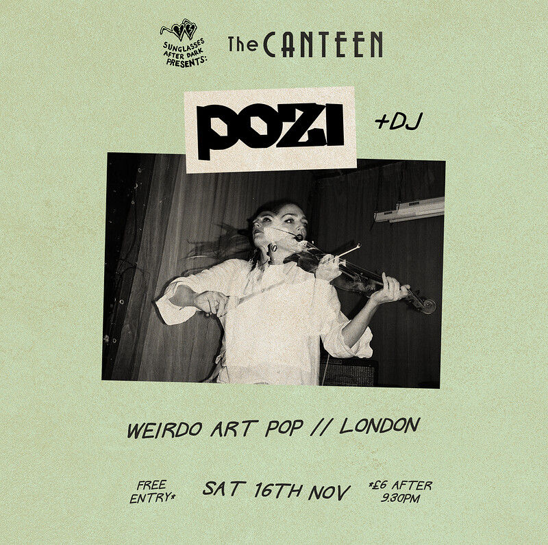 Pozi + DJ at The Canteen