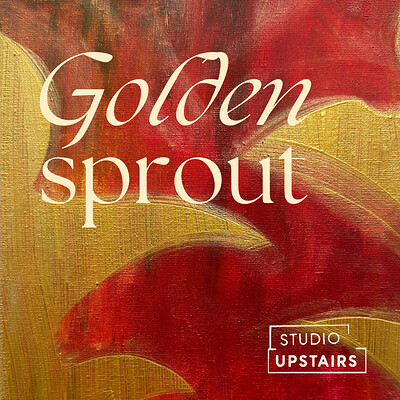 Golden Sprout Art Exhibition at Studio Upstairs