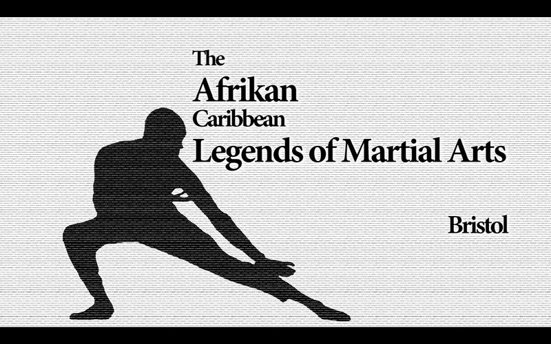 Bristol's Afrikan-Caribbean Legends of Martial Art at Easton Community Center