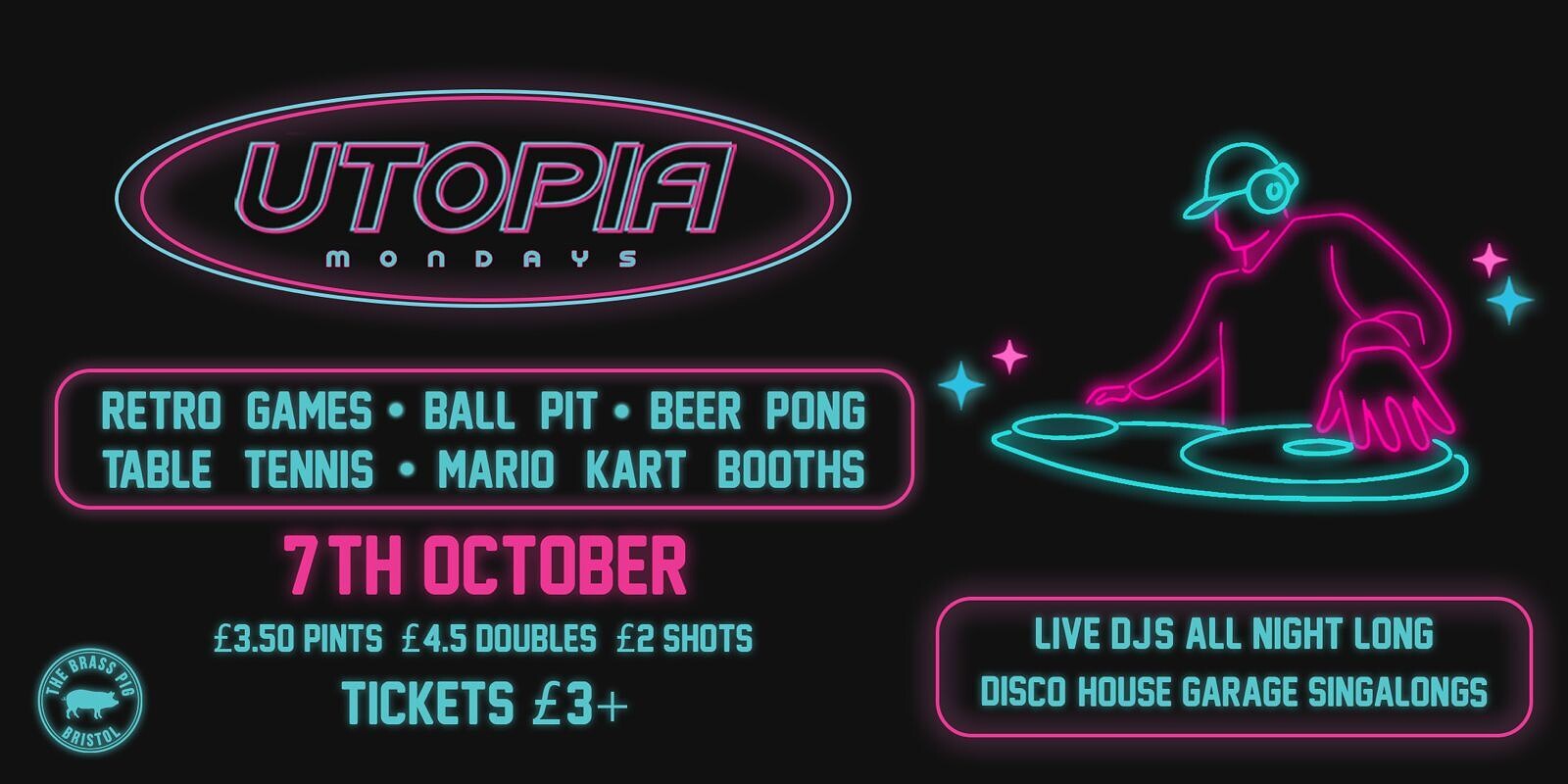 Utopia Mondays | 7th Oct at The Brass Pig