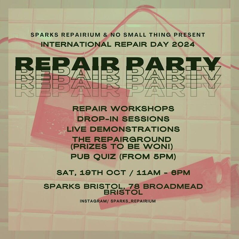 International Repair Day - Repair Party at Sparks at Sparks Bristol