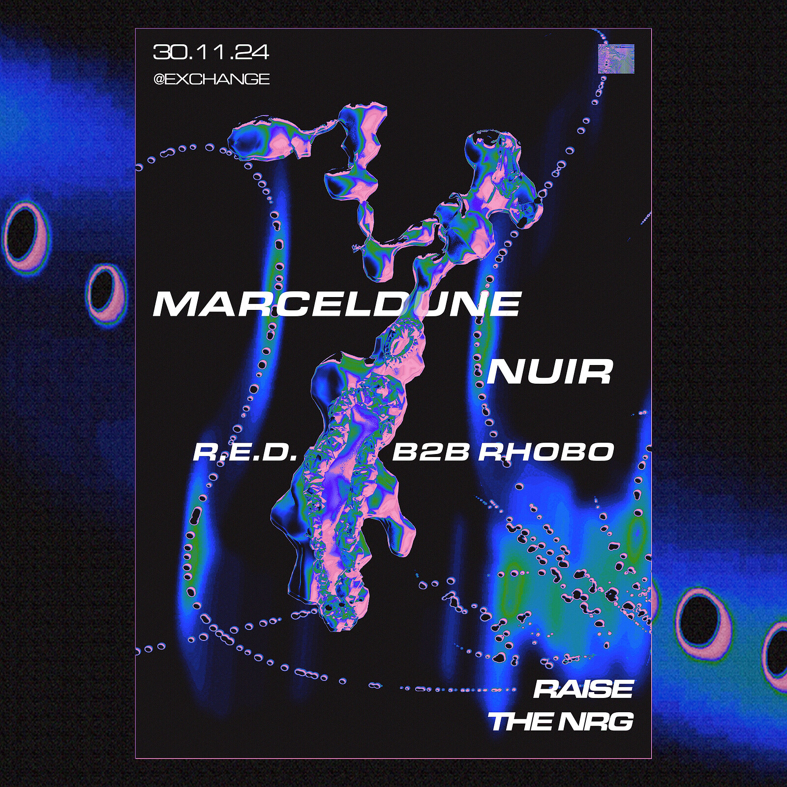 Raise The NRG w/ MarcelDune, nuir & R.E.D at Exchange