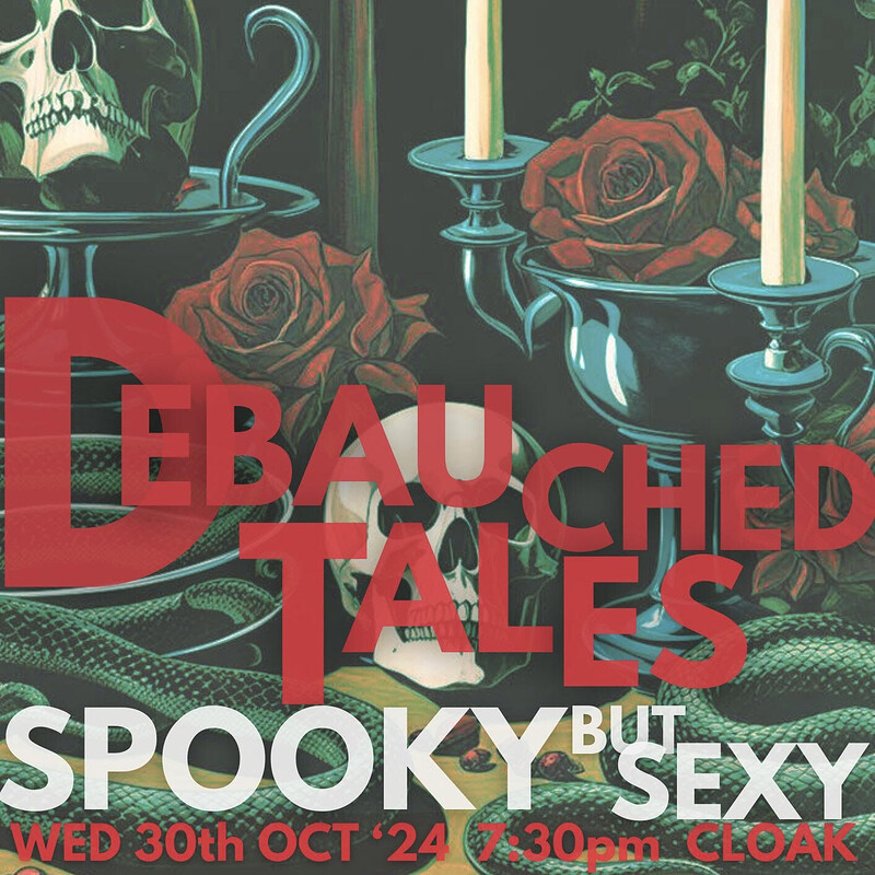 Debauched Tales: Halloween Edition at Cloak