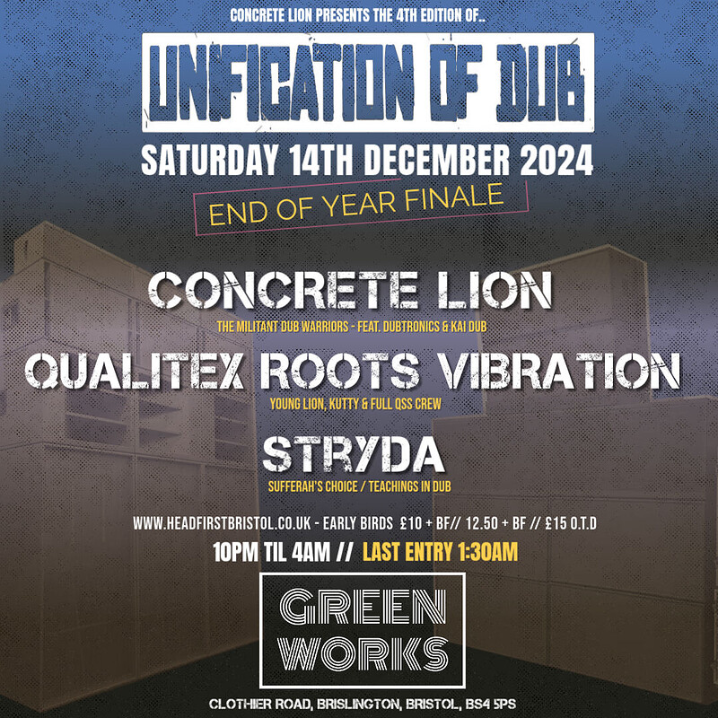 Unification Of Dub #4 at Green Works