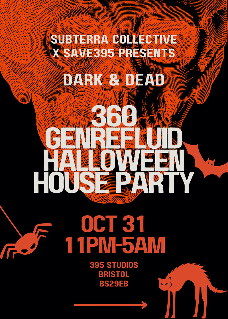 SUBTERRA PRESENTS: DARK&DEAD 360 HALLOWEEN PARTY at 395