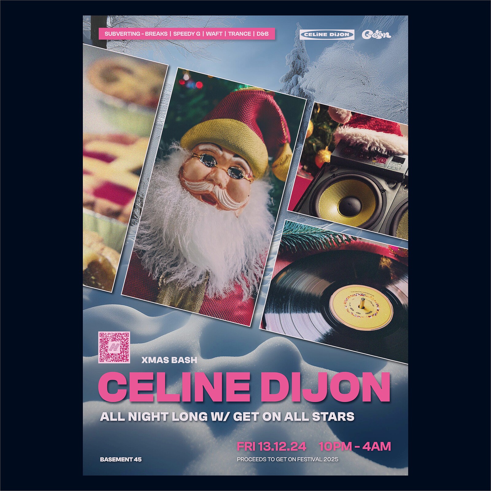 CELINE DIJON X GET ON PRESENTS XMAS BASH ROUND III at Basement 45