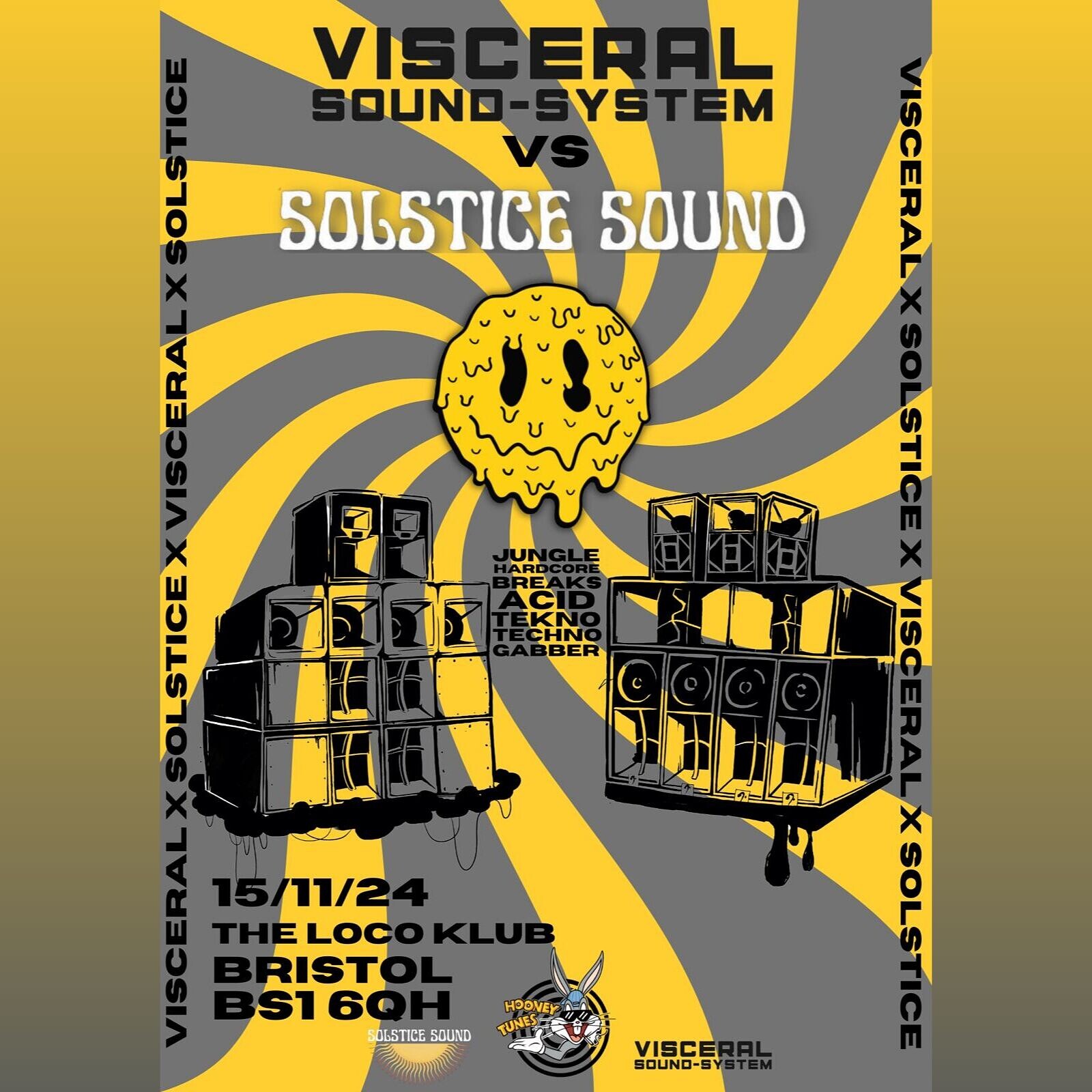 Visceral Vs Solstice soundclash at The Loco Klub