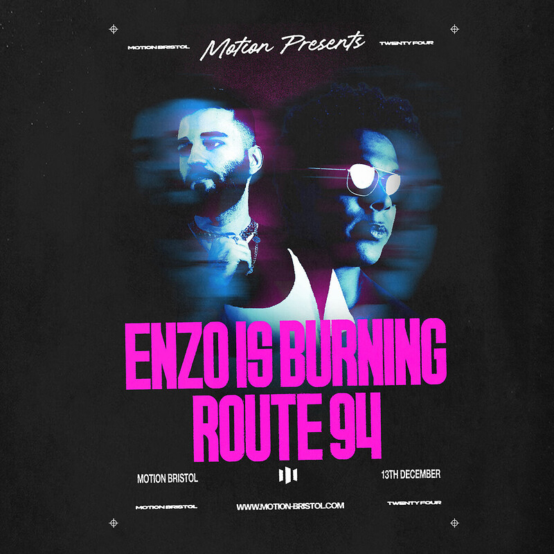 Motion Presents: Enzo Is Burning, Route 94 at Motion