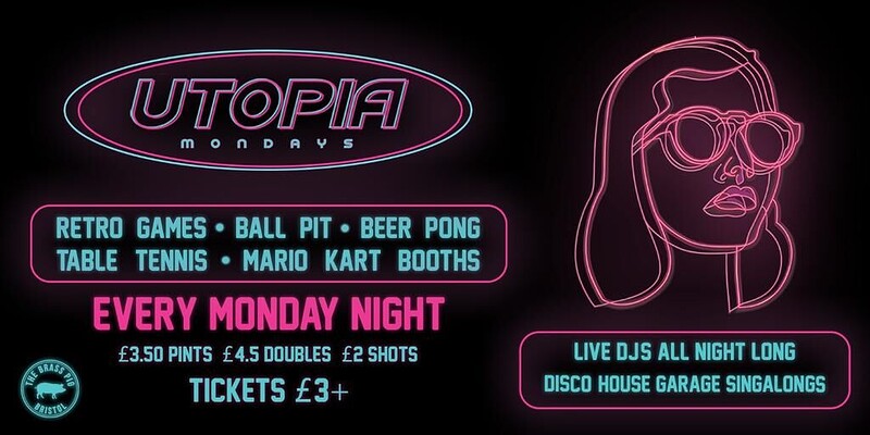 Utopia Mondays | 4th November at The Brass Pig