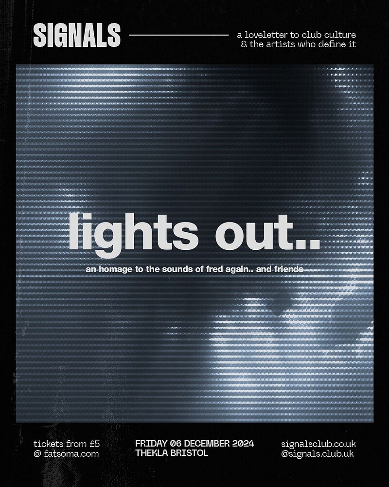 SIGNALS: LIGHTS OUT. at Thekla