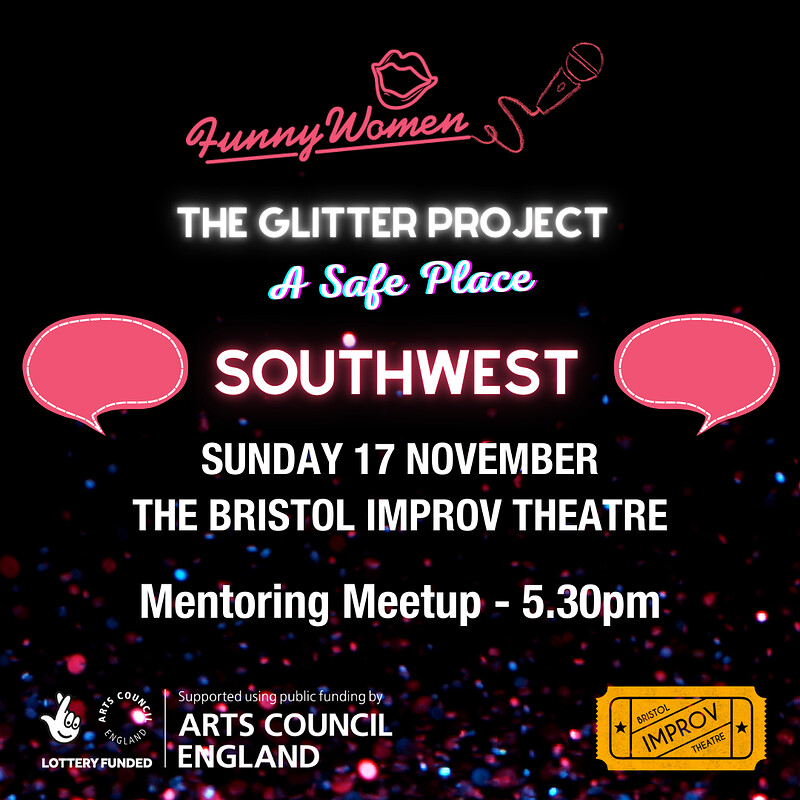 Funny Women: The Glitter Project - A Safe Place at Bristol Improv Theatre