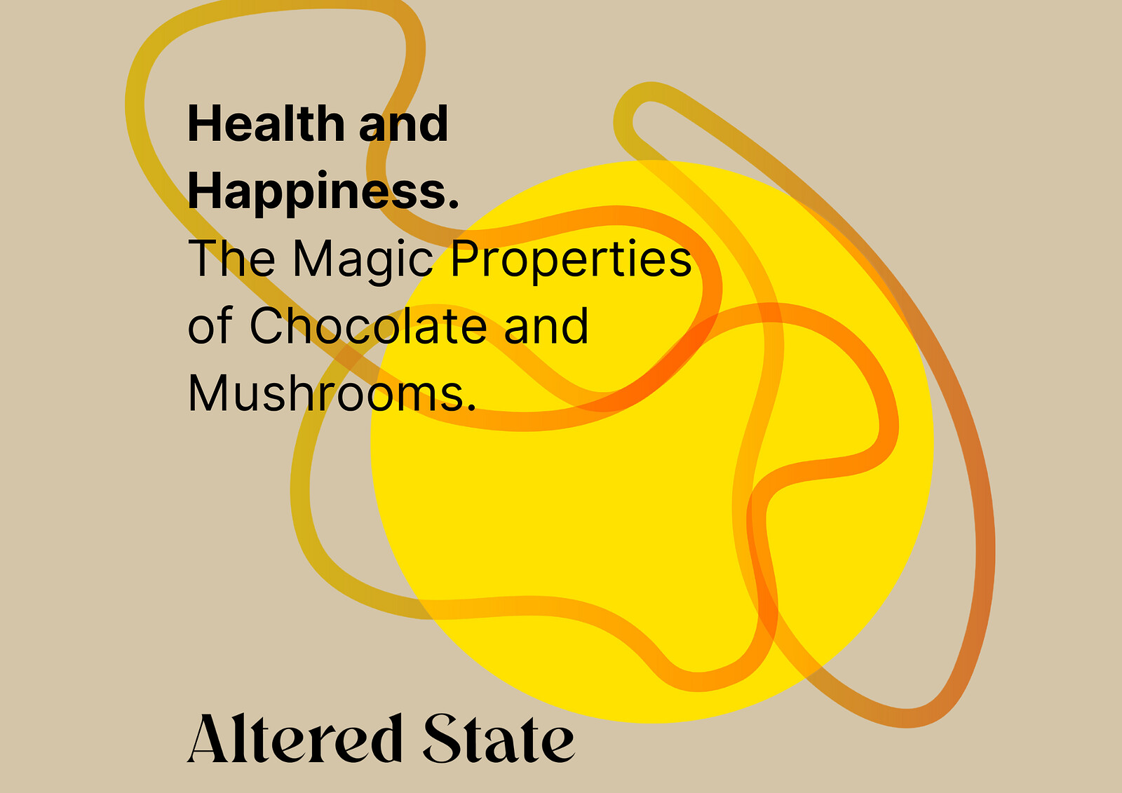 Altered State - Health and Happiness at Hen & Chicken