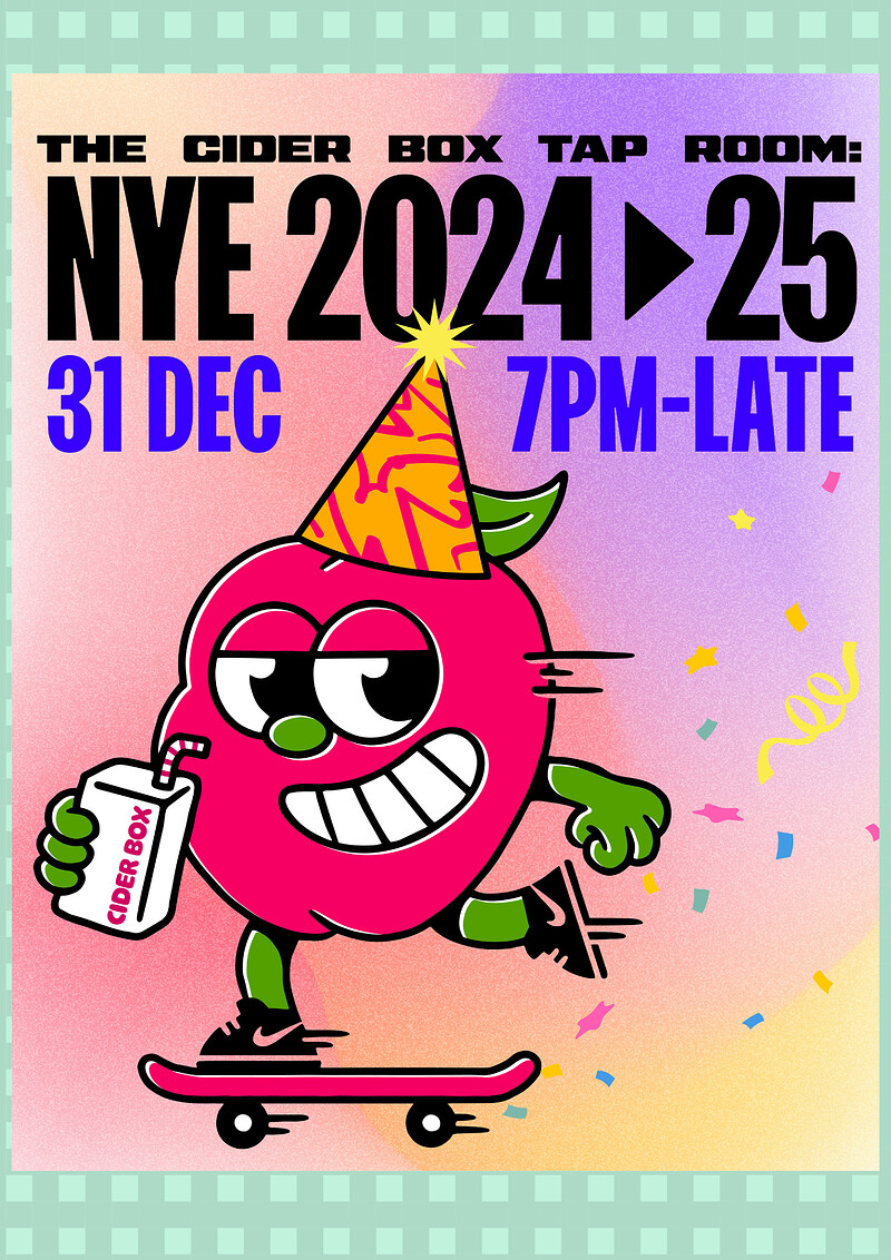 NYE at The Cider Box 2024 ---> 2025 at The Cider Box Tap Room