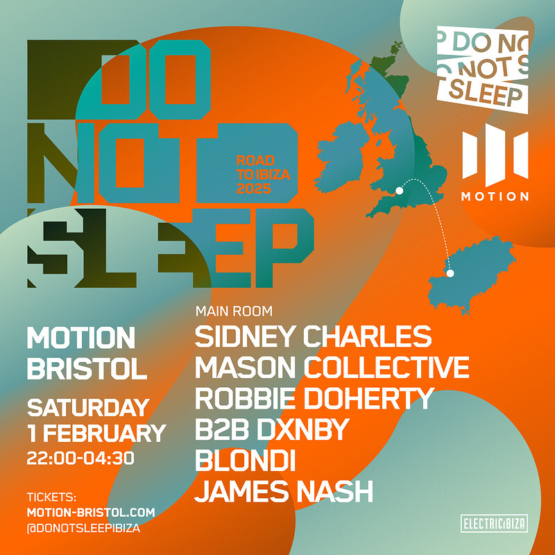 Do Not Sleep: Road to Ibiza at Motion