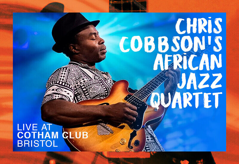 CHRIS COBBSON'S AFRICAN JAZZ QUARTET at Cotham Parish Church, Cotham Road, Cotham, Bristol, BS6 6DR