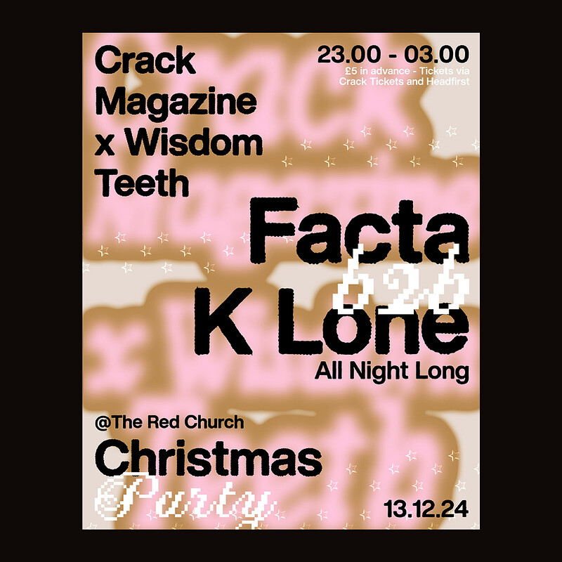 Crack Magazine x Wisdom Teeth Christmas Party at The Red Church