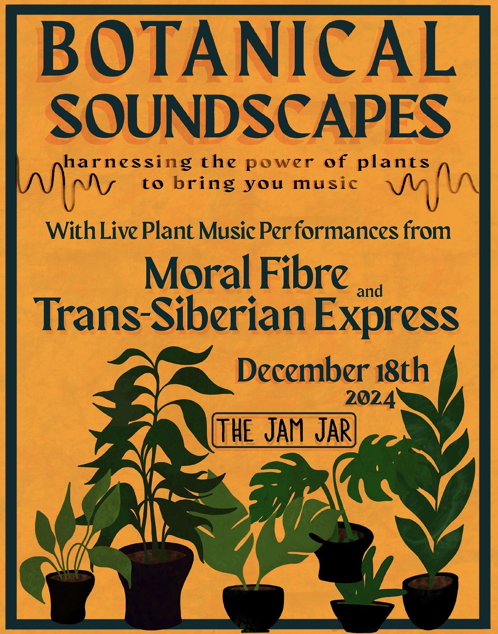 Botanical Soundscapes at The Jam Jar