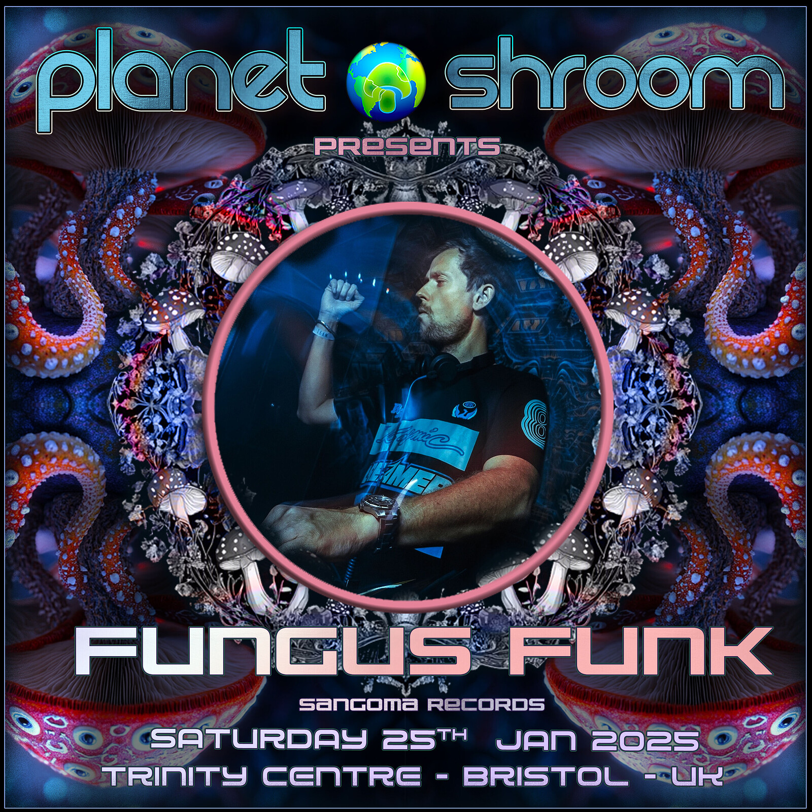 Planet Shroom - Fungus Funk at The Trinity Centre