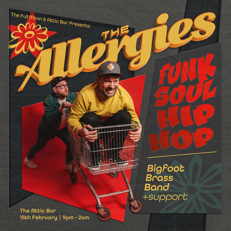 The Allergies  w/ Bigfoot Brass Band at The Full Moon & Attic Bar