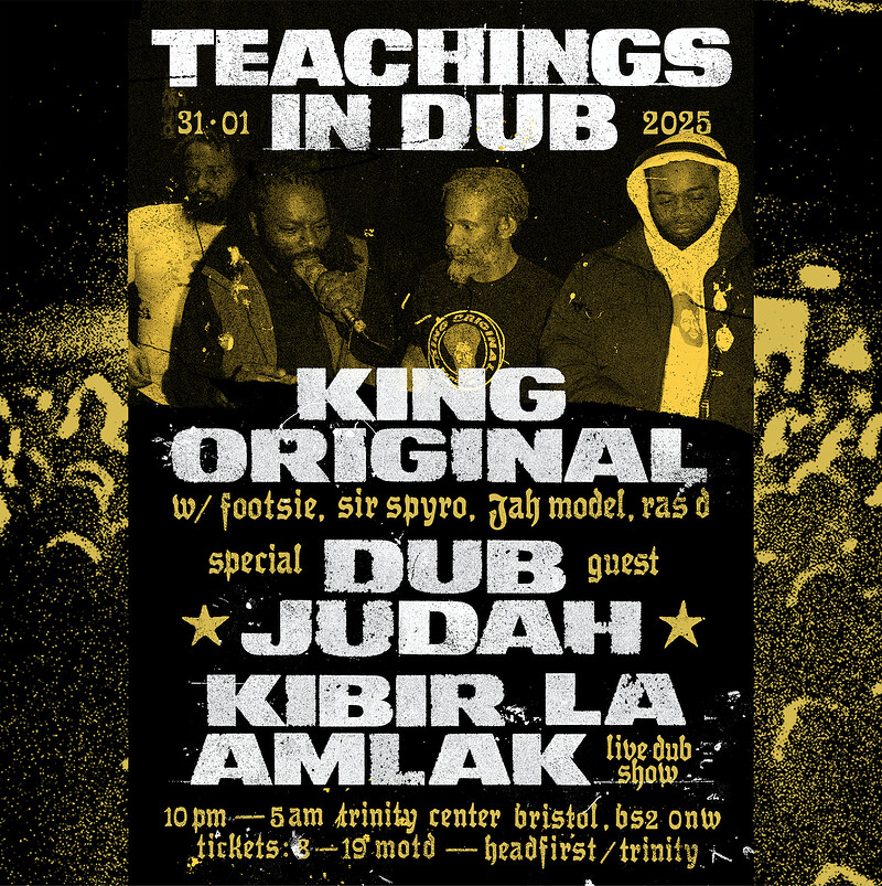 Teachings in Dub - King Original, Dub Judah, KLA at The Trinity Centre