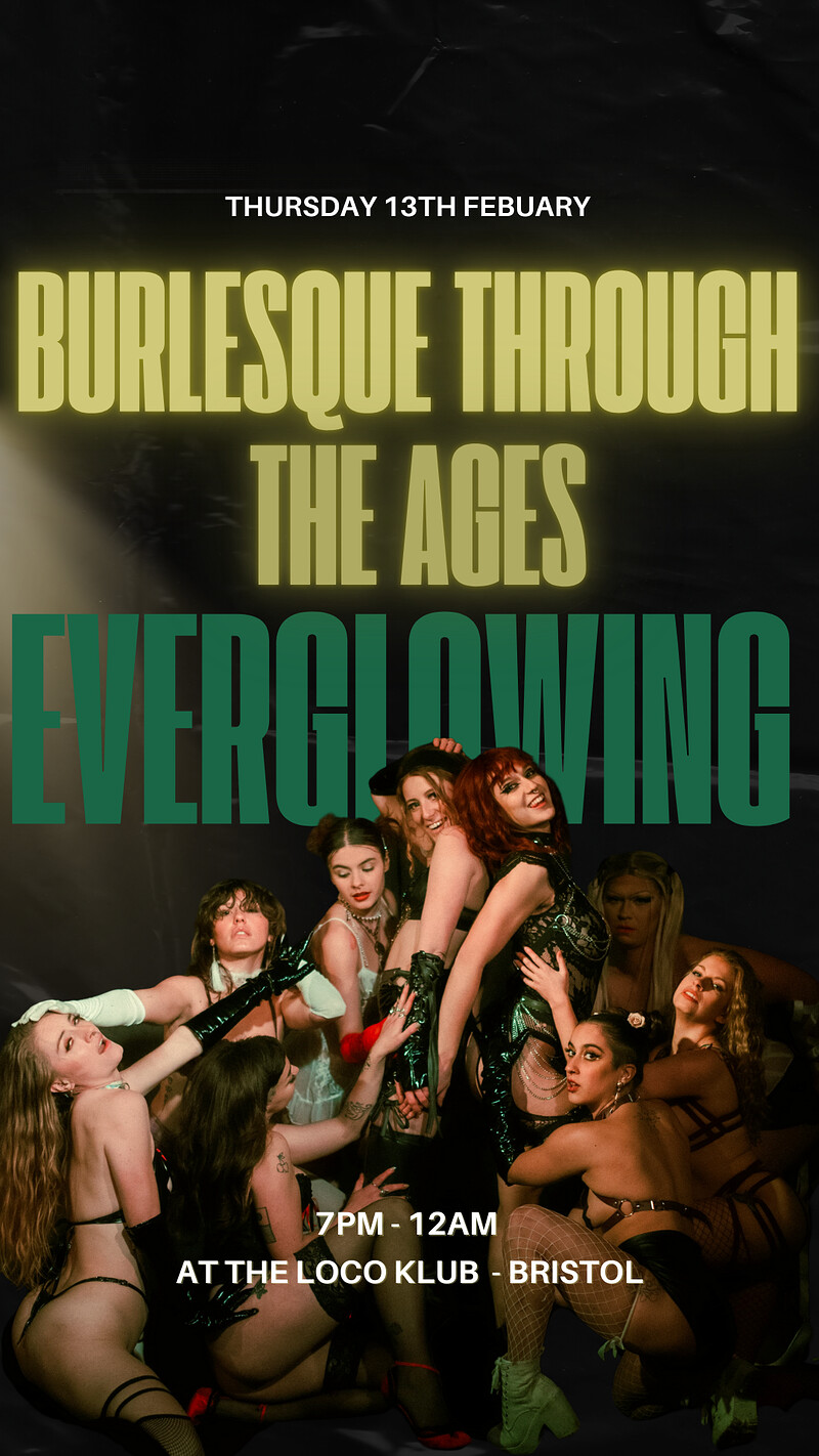 Burlesque Through the Ages with Everglowing at Loco Klub