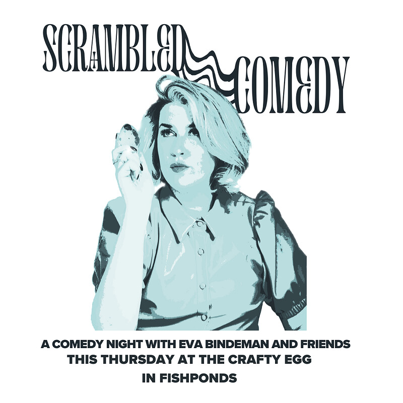 Scrambled Comedy FISHPONDS at The Crafty Egg FISHPONDS