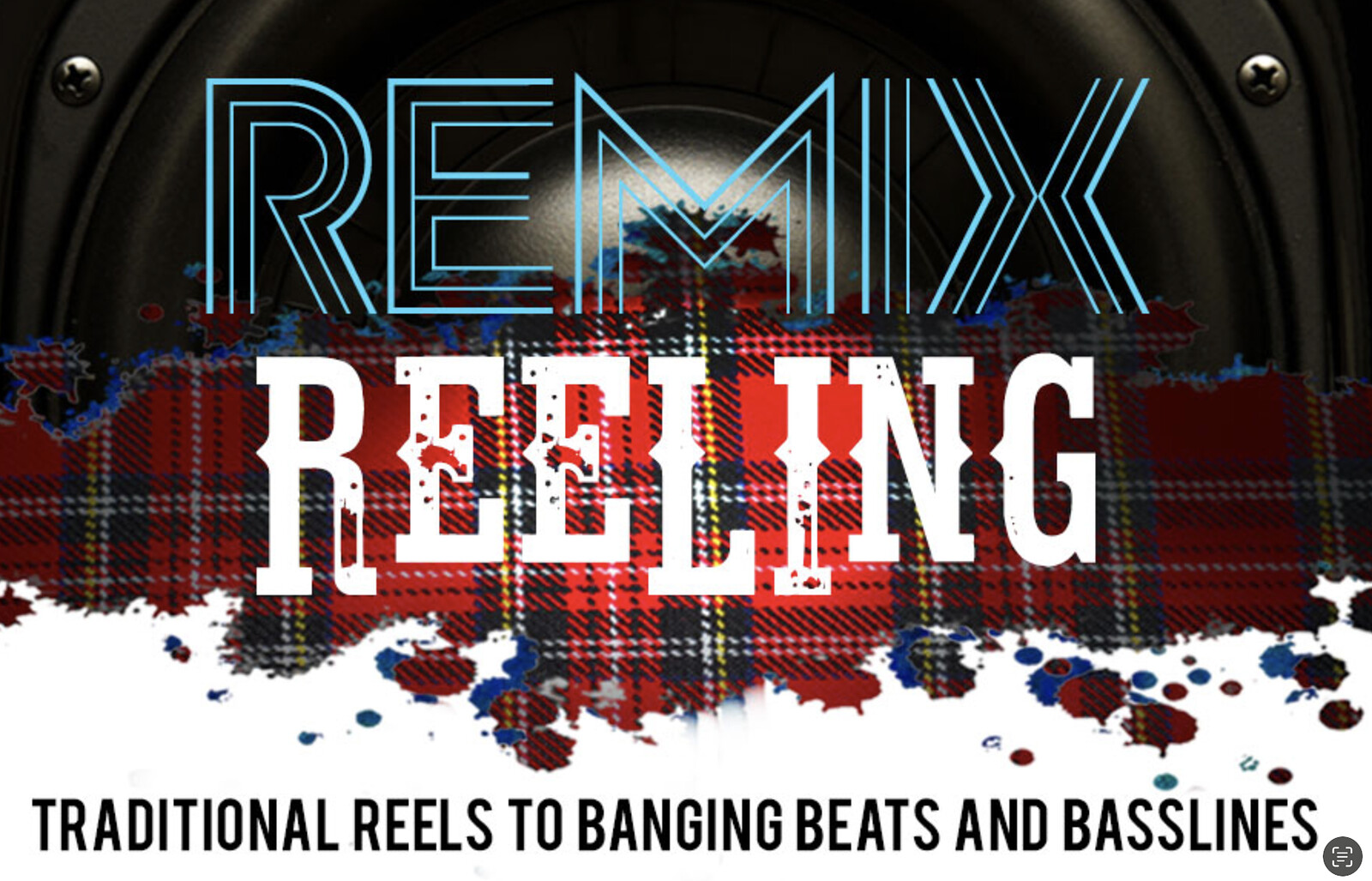 Remix Reeling at The Canteen