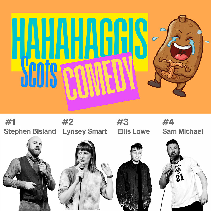 Hahahaggis Scots Comedy at Sidney & Eden