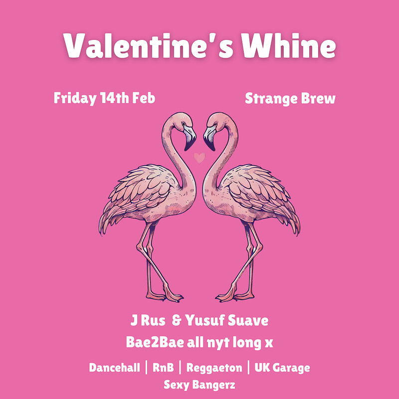 Valentine's Whine - tickets avail OTD at Strange Brew